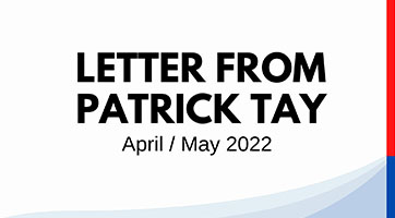 Letter from Patrick Tay (Apr/May 2022)