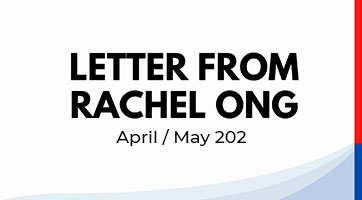 Letter from Rachel Ong (Apr/May 2022)