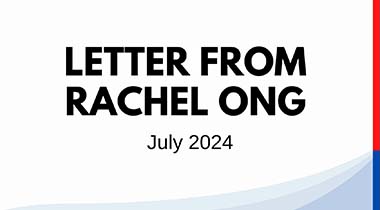 Letter from Rachel Ong (Jul 2024)